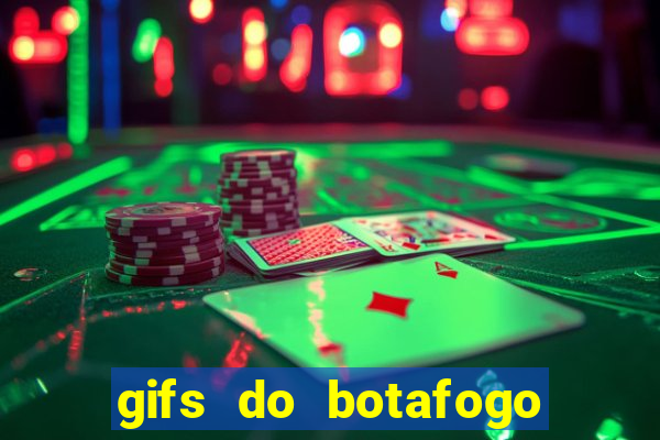 gifs do botafogo para whatsapp